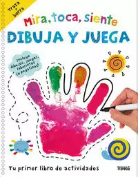 MIRA, TOCA, SIENTE