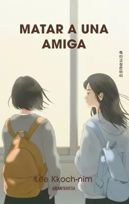 MATAR A UNA AMIGA