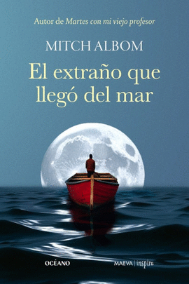 EL EXTRAÑO QUE LLEGO DEL MAR