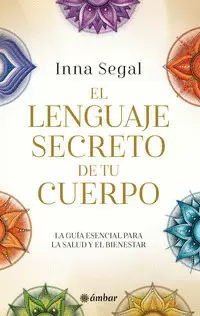 EL LENGUAJE SECRETO DE TU CUERPO