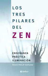 LOS TRES PILARES DEL ZEN