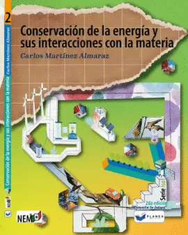 CONSERVACION DE LA ENERGIA Y SUS INTERACCIONES CON LA MATERIA