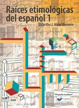 RAICES ETIMOLOGICAS DEL ESPAÑOL 1 BG
