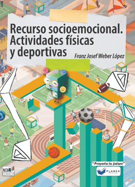 RECURSO SOCIOEMOCIONAL. ACTIVIDADES FISICAS Y DEPORTIVAS