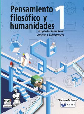 PENSAMIENTO FILOSOFICO Y HUMANIDADES 1 PROPOSITOS FORMATIVOS