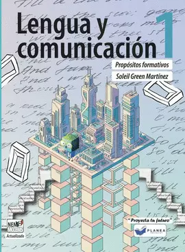 LENGUA Y COMUNICACION 1 PROPOSITOS FORMATIVOS