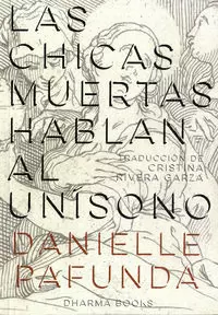 LAS CHICAS MUERTAS HABLAN AL UNÍSONO