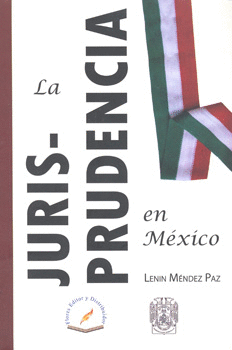 LA JURISPRUDENCIA EN MEXICO