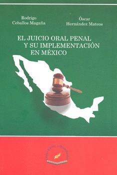 EL JUICIO ORAL PENAL Y SU IMPLEMENTACION EN MEXICO