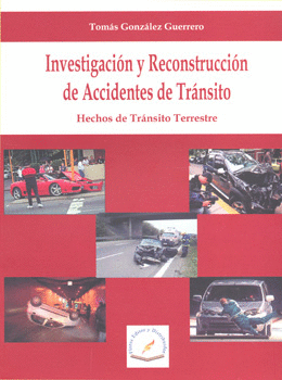 INVESTIGACION Y RECONSTRUCCION DE ACCIDENTES DE TRANSITO