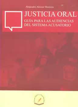 JUSTICIA ORAL GUIA PARA LAS AUDIENCIAS DEL SISTEMA