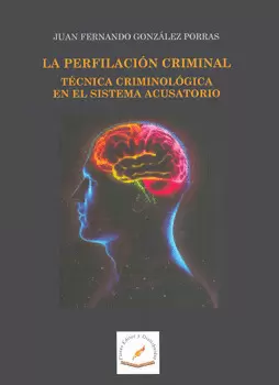 PERFILACION CRIMINAL TECNICA CRIMINOLOGICA EN EL SISTEMA