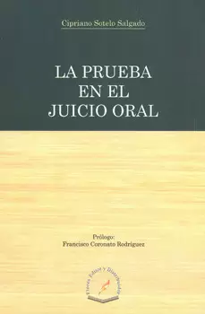 LA PRUEBA EN EL JUICIO ORAL