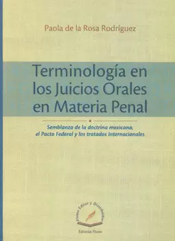 TERMINOLOGIA EN LOS JUICIOS ORALES EN MATERIA PENAL