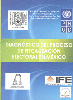 DIAGNÓSTICO DEL PROCESO DE FISCALIZACIÓN ELECTORAL EN MÉXICO