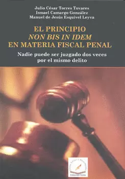 EL PRINCIPIO NON BIS IN IDEM EN MATERIA FISCAL PENAL