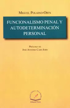 FUNCIONALISMO PENAL Y AUTODETERMINACIÓN PERSONAL