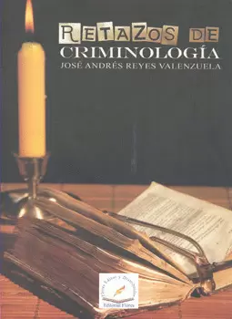 RETAZOS DE CRIMINOLOGÍA