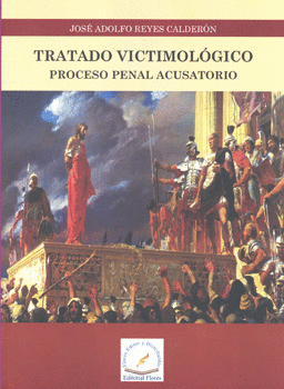 TRATADO VICTIMOLÓGICO PROCESO PENAL ACUSATORIO