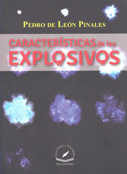 CARACTERÍSTICAS DE LOS EXPLOSIVOS