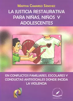 JUSTICIA RESTAURATIVA PARA NIÑAS NIÑOS Y ADOLESCENTES