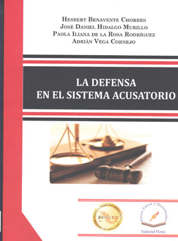 LA DEFENSA EN EL SISTEMA ACUSATORIO