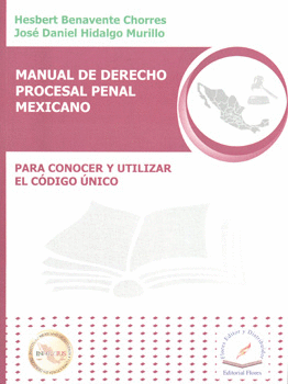 MANUAL DE DERECHO PROCESAL PENAL MEXICANO