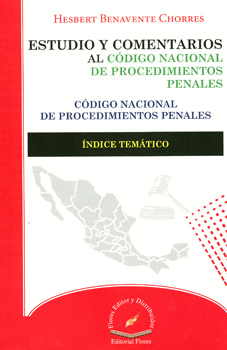 ESTUDIO Y COMENTARIOS AL CÓDIGO NACIONAL DE PROCEDIMENTOS PENALES