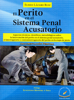 EL PERITO EN EL SISTEMA PENAL ACUSATORIO