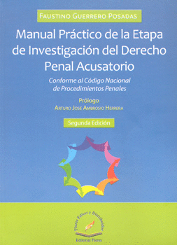 MANUAL PRACTICO DE LA ETAPA DE INVESTIGACION DE DERECHO PENAL