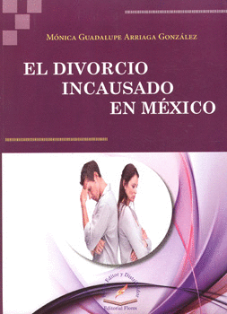 EL DIVORCIO INCAUSADO EN MÉXICO