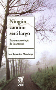 NINGÚN CAMINO SERÁ LARGO