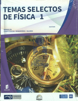 TEMAS SELECTOS DE FISICA I CON LIBRO INTERACTIVO DIGITAL