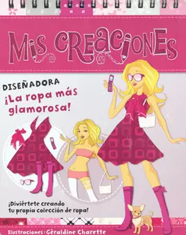MIS CREACIONES DISEÑADORA LA ROPA MÁS GLAMOROSA