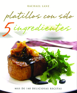 PLATILLOS CON SOLO 5 INGREDIENTES