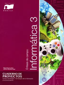 ÉNFASIS DE CAMPO INFORMÁTICA 3 SECUNDARIA