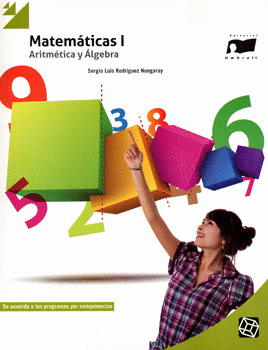 MATEMÁTICAS 1 ARITMÉTICA Y ÁLGEBRA BACHILLERATO