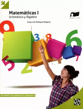 MATEMÁTICAS 1 ARITMÉTICA Y ÁLGEBRA BACHILLERATO