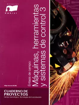 ÉNFASIS DE CAMPO MÁQUINAS HERRAMIENTAS Y SISTEMAS DE CONTROL 3 SECUNDARIA