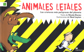 ANIMALES LETALES LAS CRIATURAS MÁS PELIGROSAS DEL PLANETA