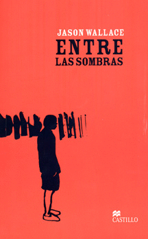 ENTRE LAS SOMBRAS