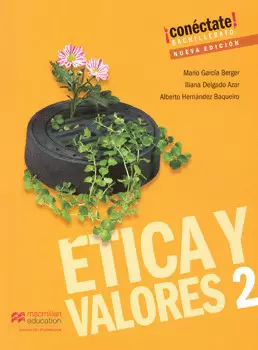 ÉTICA Y VALORES 2 BACHILLERATO SEGUNDO SEMESTRE