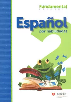 ESPAÑOL 2 POR HABILIDADES