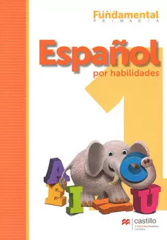 ESPAÑOL 1 POR HABILIDADES