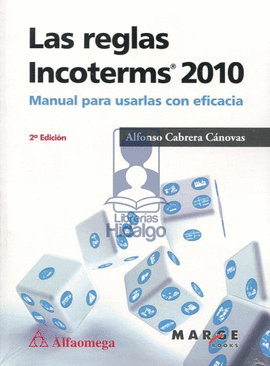 REGLAS INCOTERMS 2010, LAS (2DA. EDICION)