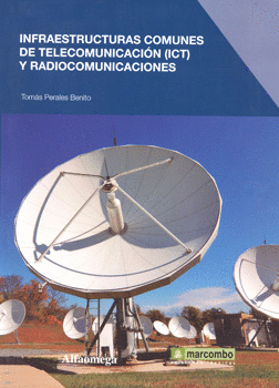 INFRAESTRUCTURAS COMUNES DE TELECOMUNICACION ICT Y RADIOCOMUNICACIONES