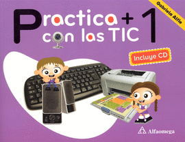 PRACTICA MAS CON LAS TIC 1 PRIMARIA C/CD