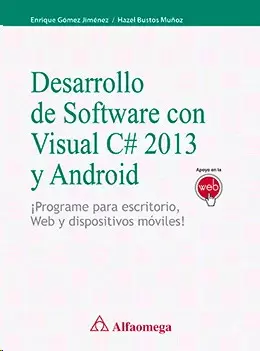 DESARROLLO DEL SOFTWARE CON VISUAL C# 2013 Y ANDROID