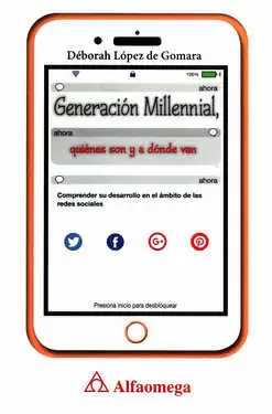 GENERACION MILLENNIAL, QUIENES SON Y A DONDE VAN
