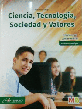 CIENCIA, TECNOLOGIA, SOCIEDAD Y VALORES (DGTI)